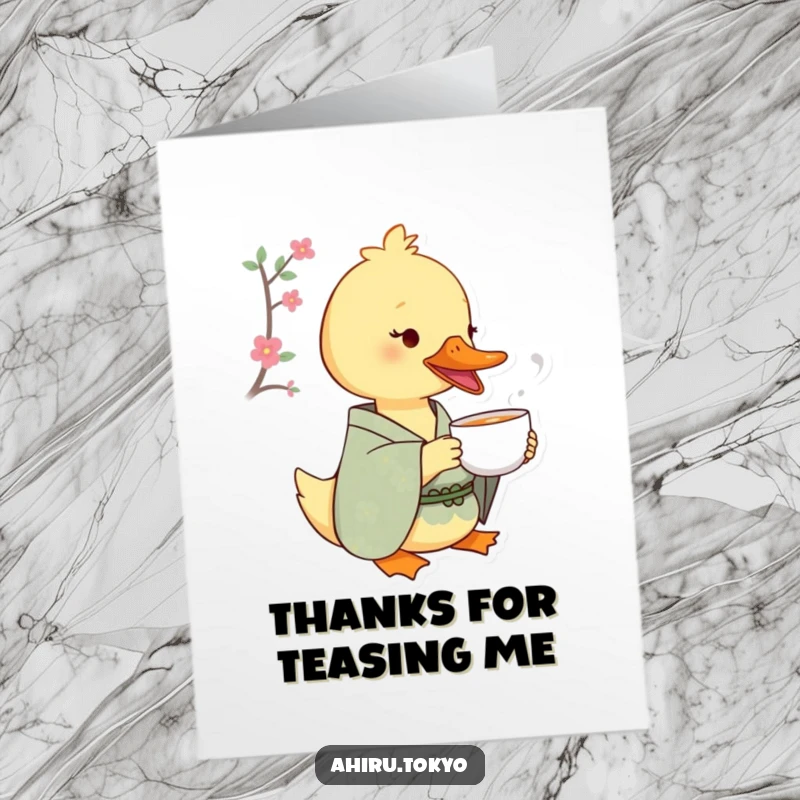 Funny Free Printable Thank You Card: A duck in a patterned kimono enjoys tea from a small cup with obvious delight.